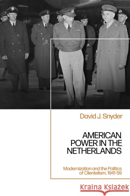 American Power in the Postwar Netherlands