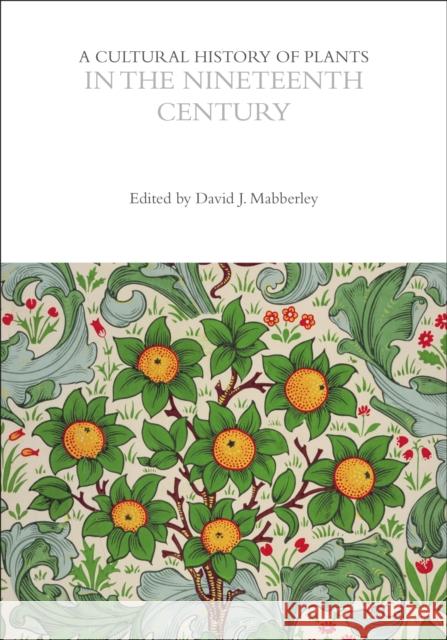A Cultural History of Plants in the Nineteenth Century