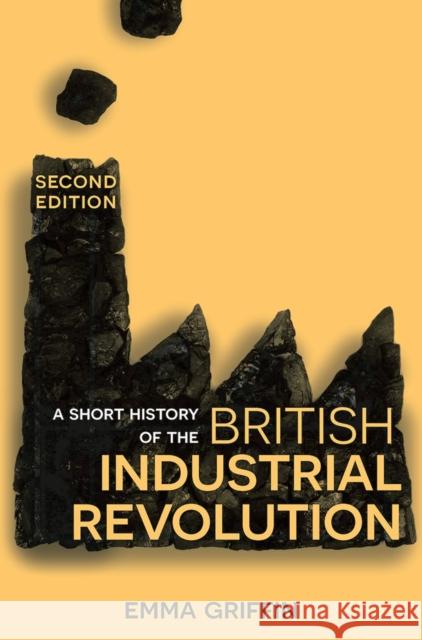 A Short History of the British Industrial Revolution