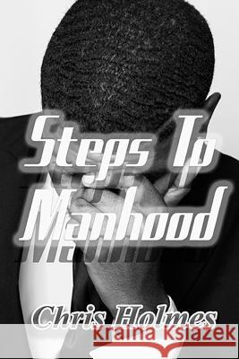 Steps to Manhood