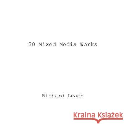 30 Mixed Media Works