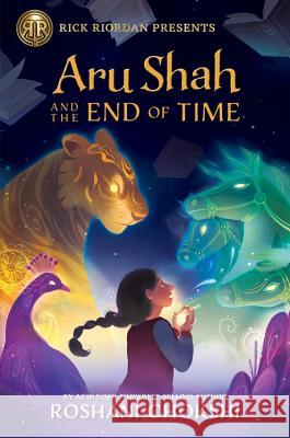 Rick Riordan Presents Aru Shah and the End of Time (a Pandava Novel, Book 1)