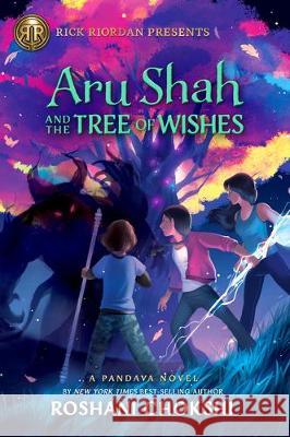 Rick Riordan Presents Aru Shah and the Tree of Wishes (a Pandava Novel Book 3)