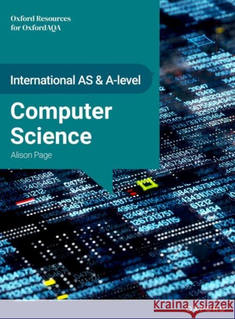 International AS & A Level Computer Science: OxfordAQA International A-level Computer Science (9645)