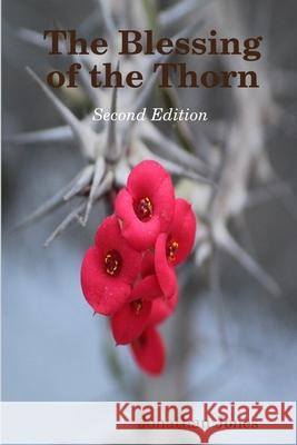 The Blessing of the Thorn- second edition