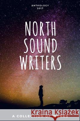 North Sound Writers Anthology 2017