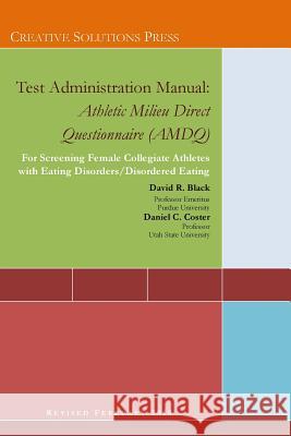 Test Administration Manual: Athletic Milieu Direct Questionnaire (AMDQ)