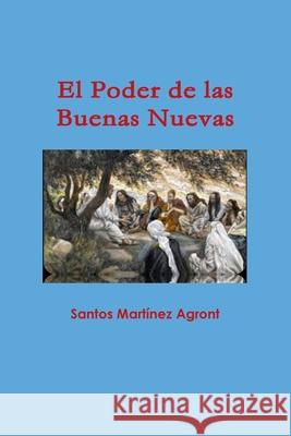 El Poder de las Buenas Nuevas