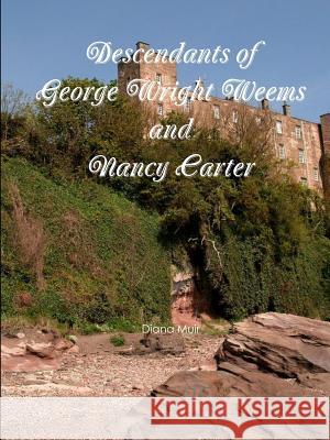 Descendants of George Wright Weems and Nancy Carter