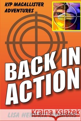 Kip MacAllister Adventures: Back In Action!