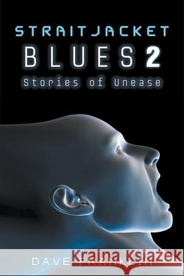 Straitjacket Blues 2