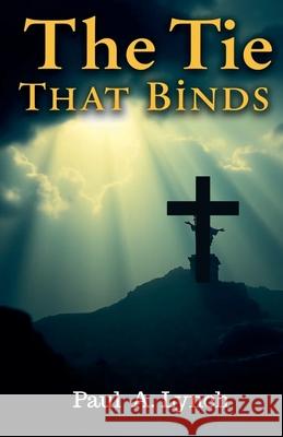 The Tie That Binds