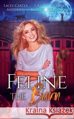 Feline The Burn