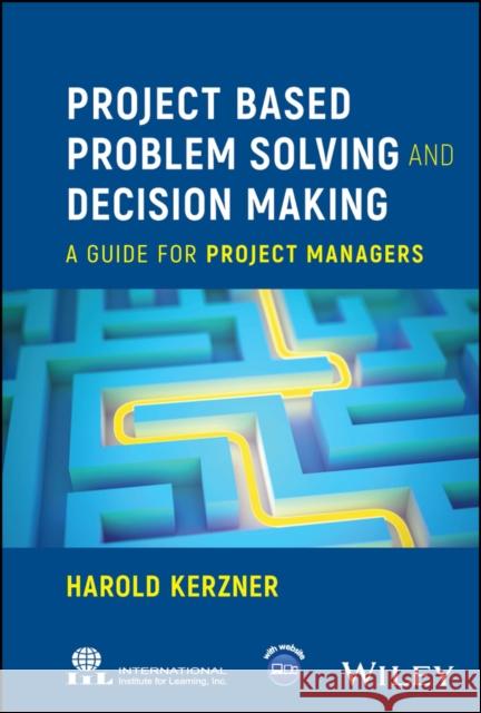 Project Based Problem Solving and Decision Making