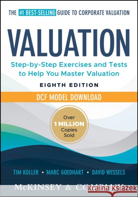 Valuation: Measuring and Managing the Value of Companies, 8e Dcf Model Download