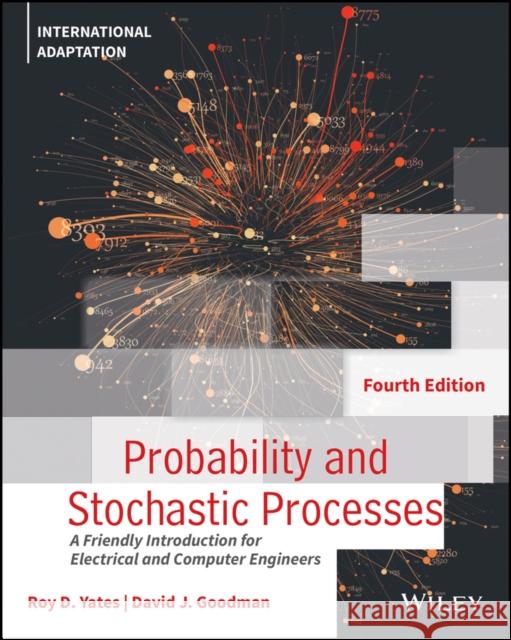 Probability and Stochastic Processes: A Friendly Introduction for Electrical and Computer Engineers, International Adaptation