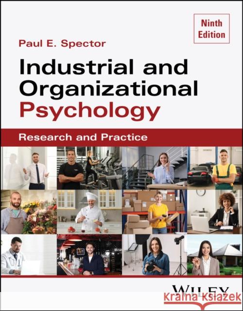 Industrial and Organizational Psychology: Research  and Practice, 9th Edition Paperback with EEPUB Ac cess