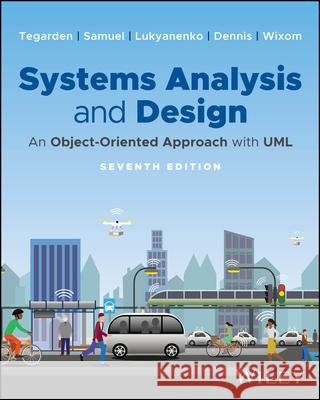 Systems Analysis and Design, with EEPUB Access: An Object-Oriented Approach with UML