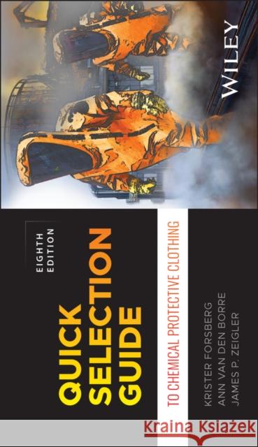 Quick Selection Guide to Chemical Protective Clothing