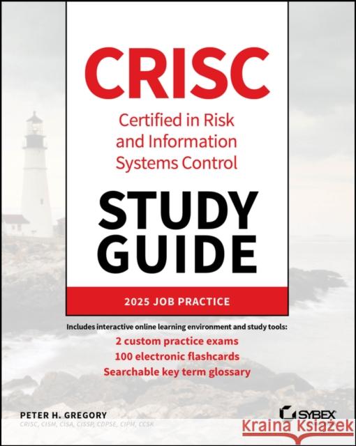 Crisc Certified in Risk and Information Systems Control Study Guide