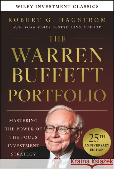 The Warren Buffett Portfolio, 25th Anniversary Edition, a Wiley Investment Classic