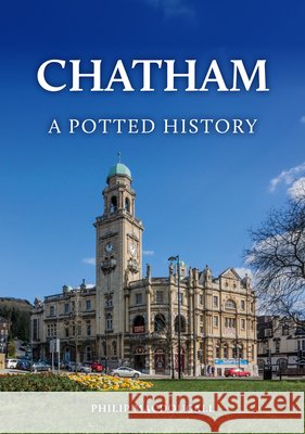Chatham: A Potted History