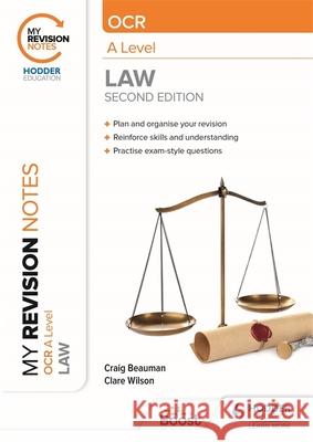 My Revision Notes: OCR A Level Law Second Edition