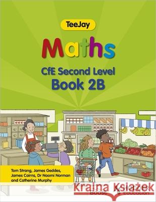 TeeJay Maths CfE Second Level Book 2B Second Edition