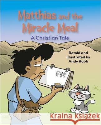Reading Planet KS2: Matthias and the Miracle Meal: A Christian Tale - Venus/Brown