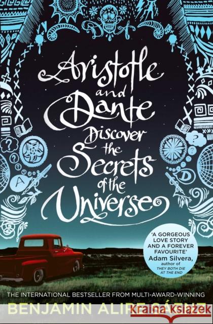 Aristotle and Dante Discover the Secrets of the Universe: The multi-award-winning international bestseller