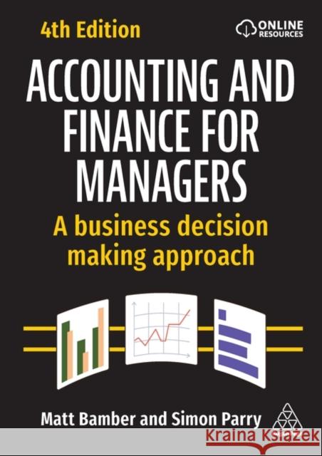 Accounting and Finance for Managers: A Business Decision Making Approach