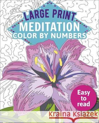 Large Print Meditation Color by Numbers: Easy to Read