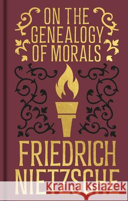 On the Genealogy of Morals