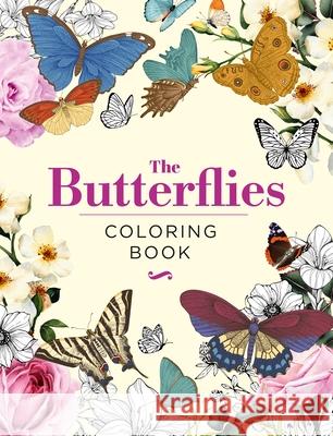 The Butterflies Coloring Book: Hardback Gift Edition