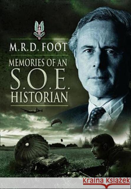 Memories of an SOE Historian