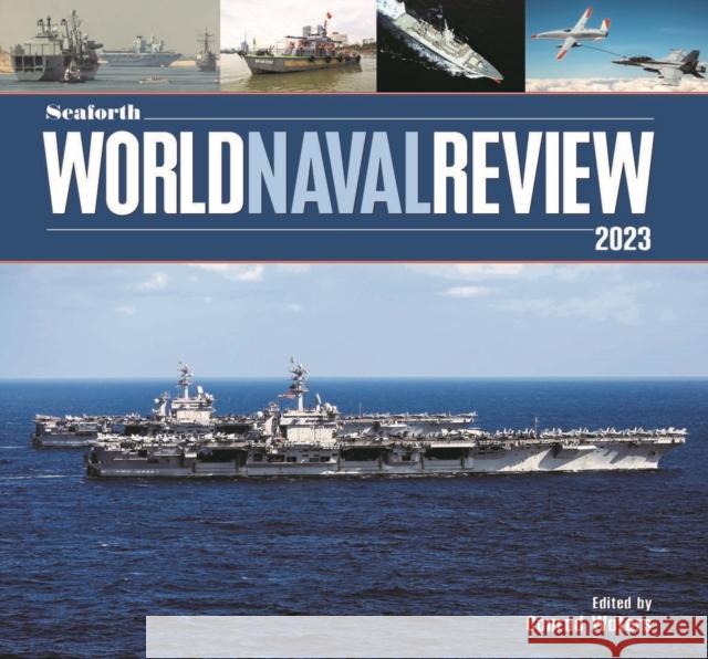 Seaforth World Naval Review: 2023