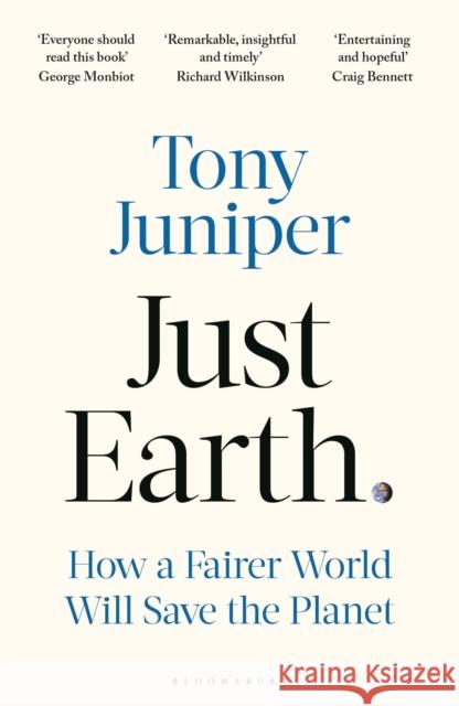 Just Earth: How a Fairer World Will Save the Planet