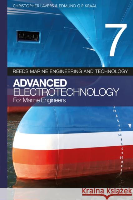 Reeds vol 7: Advanced Electrotechnology for Marine Engineers
