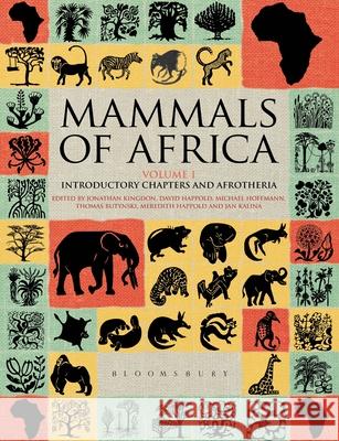 Mammals of Africa: Volume I: Introductory Chapters and Afrotheria