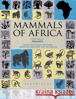 Mammals of Africa: Volume II: Primates