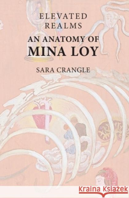 Elevated Realms – An Anatomy of Mina Loy