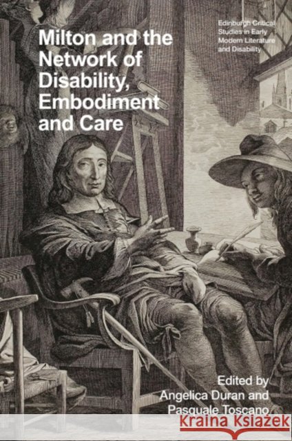 Milton and the Network of Disability, Embodiment and Care
