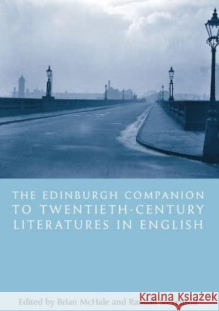 The Edinburgh Companion to Twentieth-Century Literatures in English