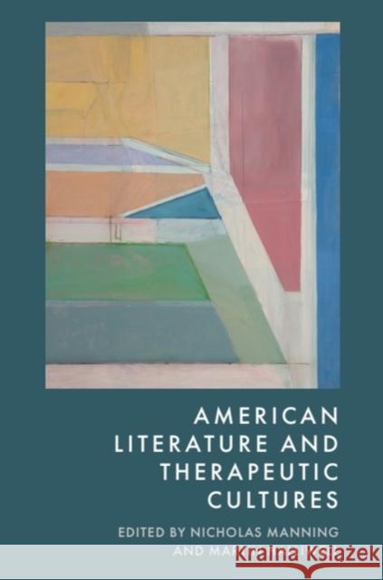 American Literature and Therapeutic Cultures