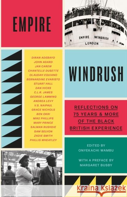 Empire Windrush: Reflections on 75 Years & More of the Black British Experience