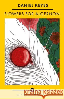 Flowers For Algernon: The Best of the SF Masterworks