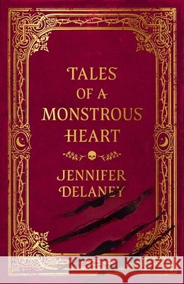 Tales of a Monstrous Heart: The hauntingly beautiful, slow burn Gothic Romantasy inspired by Jane Eyre