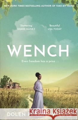 Wench: The word-of-mouth hit that became a New York Times bestseller