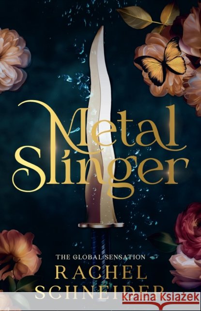 Metal Slinger: The instant Sunday Times bestseller and must-read romantasy that broke BookTok!