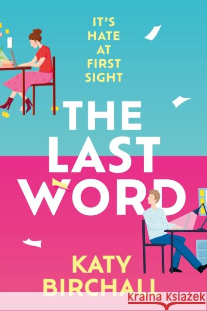 The Last Word: the hilarious new enemies to lovers rom-com for fans of BOOK LOVERS